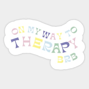 On My Way To Therapy Sticker